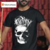 Dead Serious Skull T Shirt