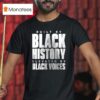 Denver Nuggets Built By Black History Elevated By Black Voices T Shirt