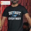 Detroit Lions Vs Evereybody All Gri T Shirt