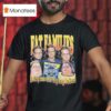 Fat Families Bring Me The Big Bag Babes Comedy Meme T Shirt