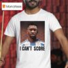 George Floyd I Can T Score Messi T Shirt