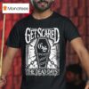 Get Scared Coffin T Shirt