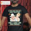 Gus Mccrae And Lorena Wood Lonesome Dove A Man Who Wouldn T Cheat For A Poke Don T Want One Bad Enough Ugly Christmas T Shirt