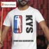 Hsgd Kys Down Bad Association T Shirt