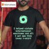 I Helped Violate International Sanctions And All I Got Was This Lousy T Shirt