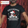 Just A Woman Who Loves Snoopy Woodstock And Christmas T Shirt