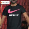 Just Lick It Pink Tongue Graphic T Shirt