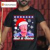 Let It Snow Ugly Christmas T Shirt