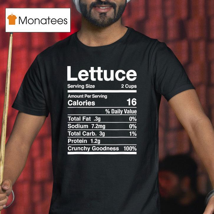 Lettuce Costume Nutrition Facts Lettuce T Shirt Lettuce Costume Nutrition Facts Lettuce T Shirt