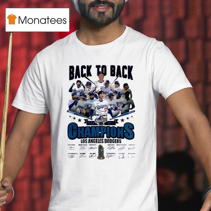 Los Angeles Dodgers World Series Back To Back Champions Signatures T Shirt Los Angeles Dodgers World Series Back To Back Champions Signatures T Shirt