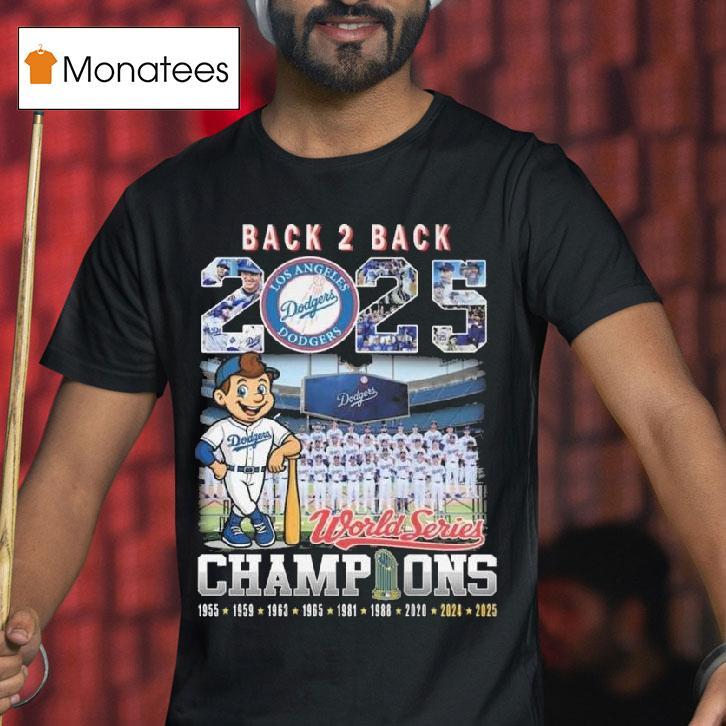 Los Angeles Dodgers Back To Back World Series Champions T Shirt Los Angeles Dodgers Back To Back World Series Champions T Shirt