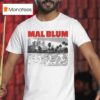 Mal Blum An T Shirt