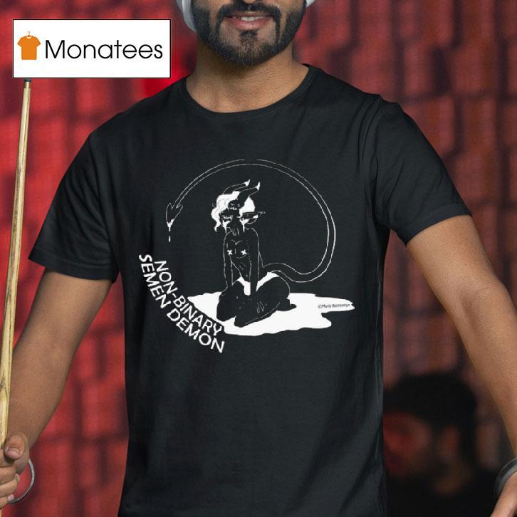 Manly Battleships Non Binary Semen Demon T Shirt Manly Battleships Non Binary Semen Demon T Shirt