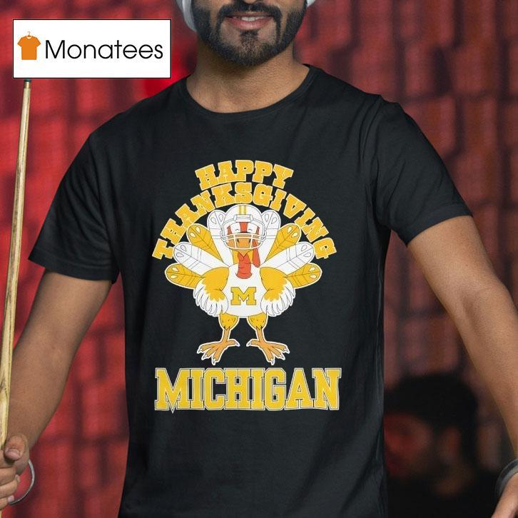 Michigan Wolverines Turkey Helmet Happy Thanksgiving T Shirt Michigan Wolverines Turkey Helmet Happy Thanksgiving T Shirt