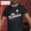 Mr Kiktober The Clutch Season La Baseball T Shirt
