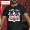 National League Champions Los Angeles Dodgers Nlcs T Shirt