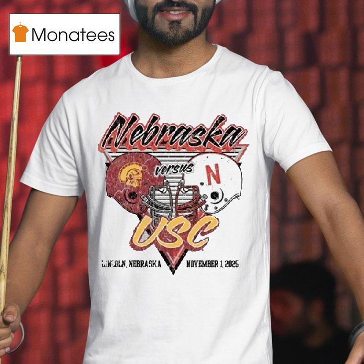 Nebraska Cornhuskers Vs Usc Trojans Lincoln Nebraska November T Shirt Nebraska Cornhuskers Vs Usc Trojans Lincoln Nebraska November T Shirt