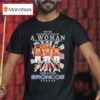 Never Underestimate A Woman Who Understands Football And Love Broncos Denver Signatures T Shirt