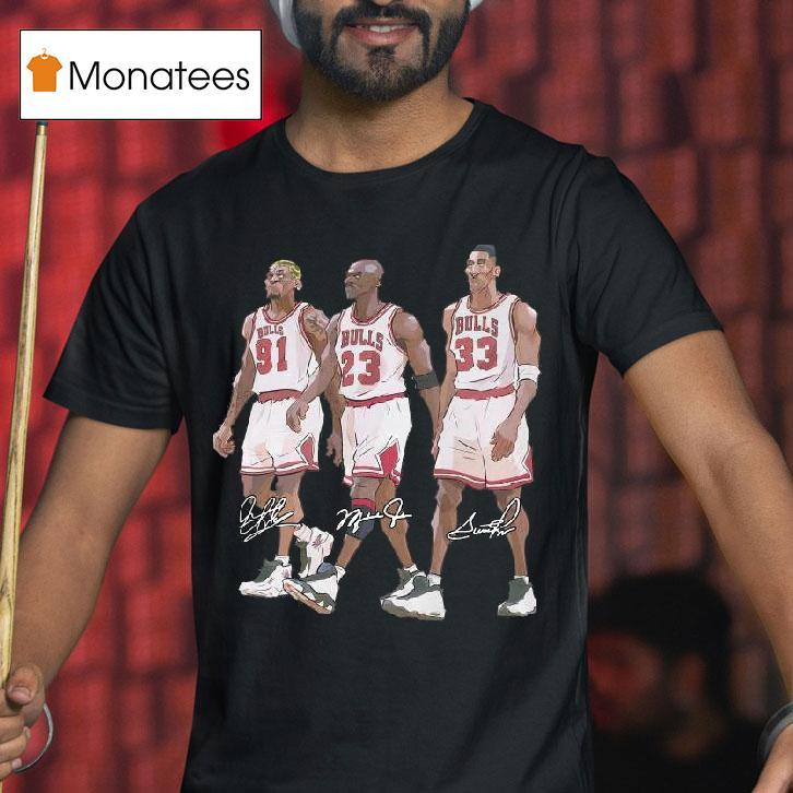 Original Chicago Bulls Dennis Rodman Michael Jordan And Famer Scottie Pippen Signatures T Shirt Original Chicago Bulls Dennis Rodman Michael Jordan And Famer Scottie Pippen Signatures T Shirt