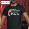 Palantir Rainbow Support Queer Owned Businesses T Shirt