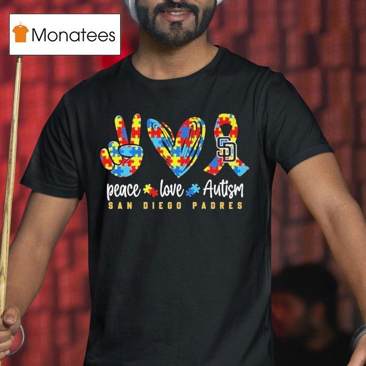 San Diego Padres Peace Love Autism T Shirt San Diego Padres Peace Love Autism T Shirt