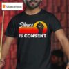 Silence Gives Consent Quotes Vintage T Shirt