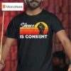 Silence Is Consent Vintage T Shirt