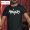 St Patrick S Day Dibs On The Redhead T Shirt