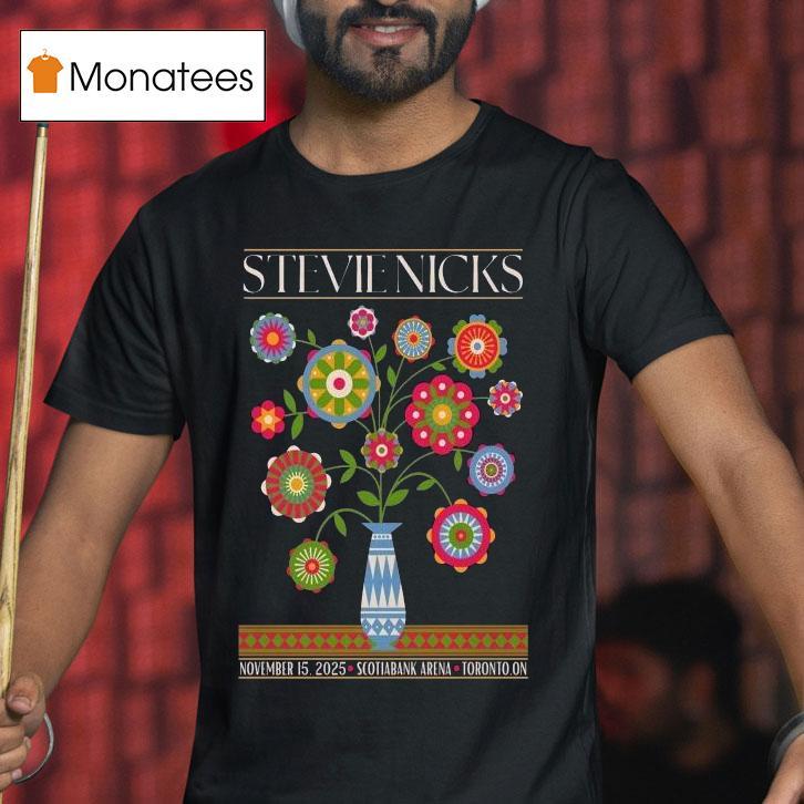 Stevie Nicks Nov Scotiabank Arena In Toronto On Flower T Shirt Stevie Nicks Nov Scotiabank Arena In Toronto On Flower T Shirt