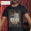 The Early Tour November Day T Shirt