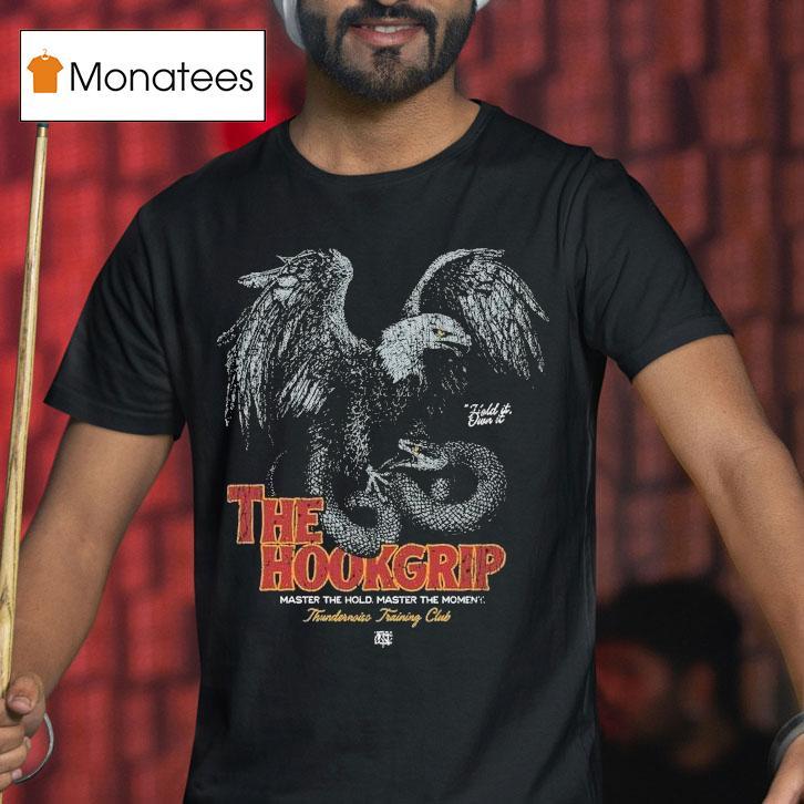 The Hookgrip Master The Hold Master The Moment Thundernoise Training Club Hold It Own It Eagle T Shirt The Hookgrip Master The Hold Master The Moment Thundernoise Training Club Hold It Own It Eagle T Shirt