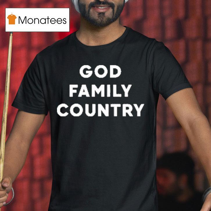 Turning Point Usa God Family Country T Shirt Turning Point Usa God Family Country T Shirt