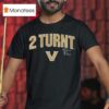 Vanderbilt Football Diego Pavia Turnt Tex T Shirt
