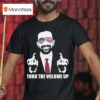 Zohran Mamdani Turn The Volume Up Fuck T Shirt
