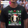 All I Want For Christmas Is Drake Maye T Shirt