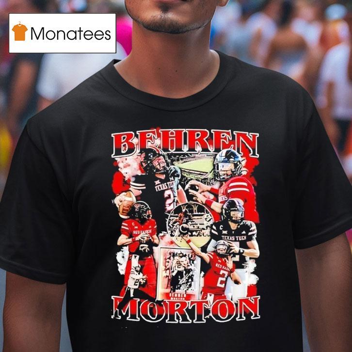 Behren Morton Texas Tech Red Raiders Football Graphic T Shirt Behren Morton Texas Tech Red Raiders Football Graphic T Shirt