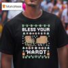 Bless Your Hardt Ugly Christmas Chairs T Shirt