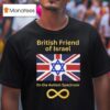 British Friend Of Israel On The Autism Spectrum T Shirt