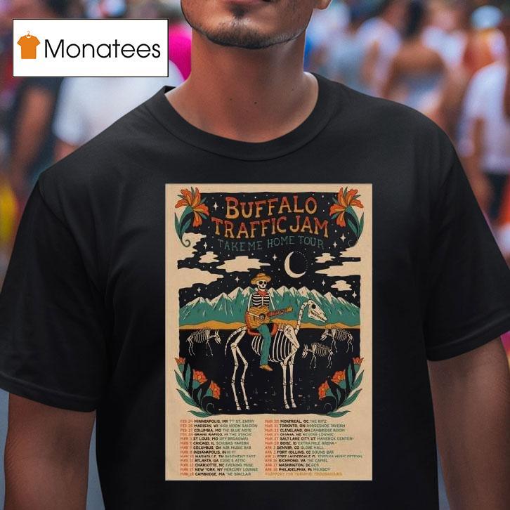 Buffalo Traffic Jam Take Me Home Tour T Shirt Buffalo Traffic Jam Take Me Home Tour T Shirt