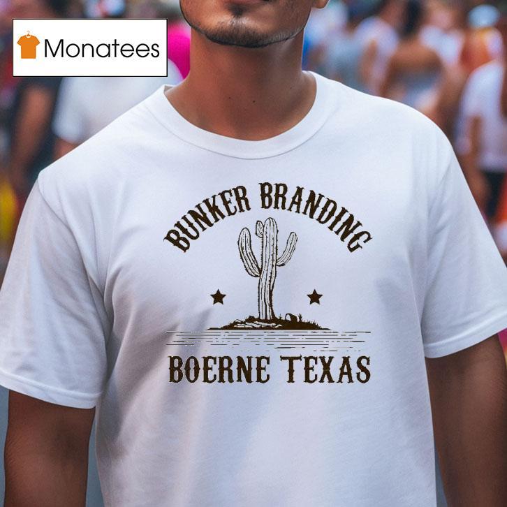 Bunker Branding Boerne Texas Cactus T Shirt Bunker Branding Boerne Texas Cactus T Shirt