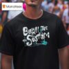 Burn The System Foul Play T Shirt