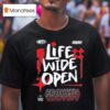 Cboystv Life Wide Open Graphic T Shirt
