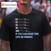 Ch St Sc Dc Hdc If You Can Read This Lets Be Friends T Shirt