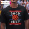Chicago Bears Good Better Best Ugly Christmas T Shirt