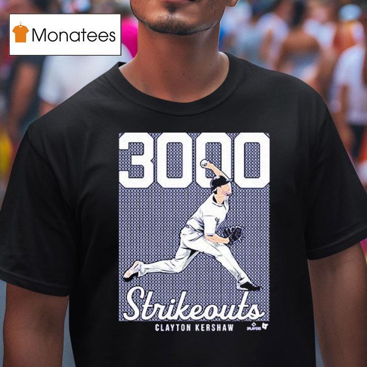 Clayton Kershaw Strikeouts T Shirt Clayton Kershaw Strikeouts T Shirt
