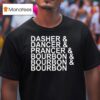 Dasher Dancer Prancer Bourbon Christmas T Shirt