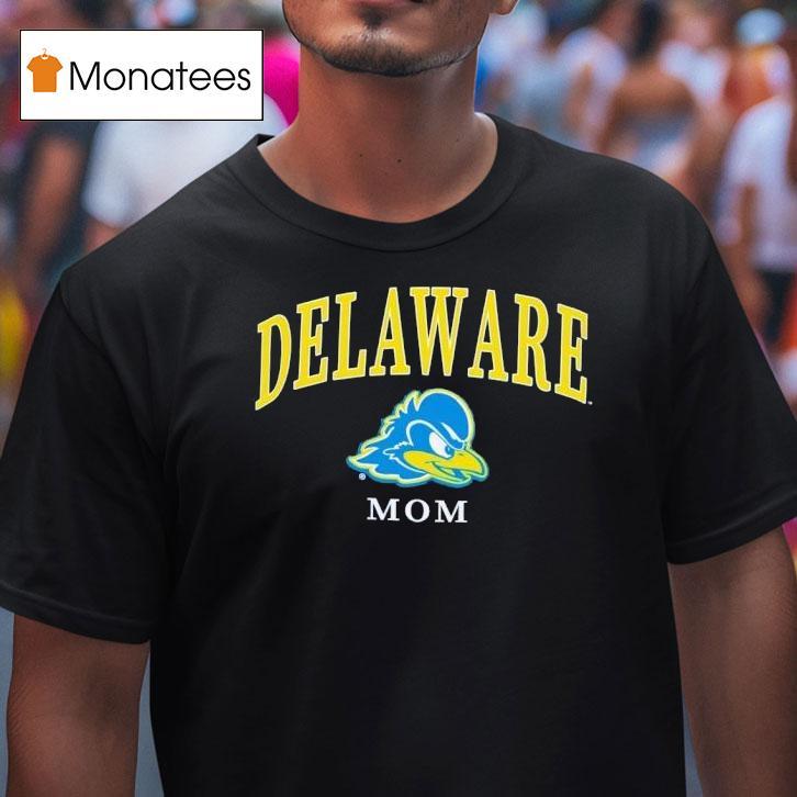 Delaware Fightin Blue Hens Champion Women S Mom T Shirt Delaware Fightin Blue Hens Champion Women S Mom T Shirt