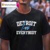 Detroit Lions Vs Evereybody All Gri T Shirt