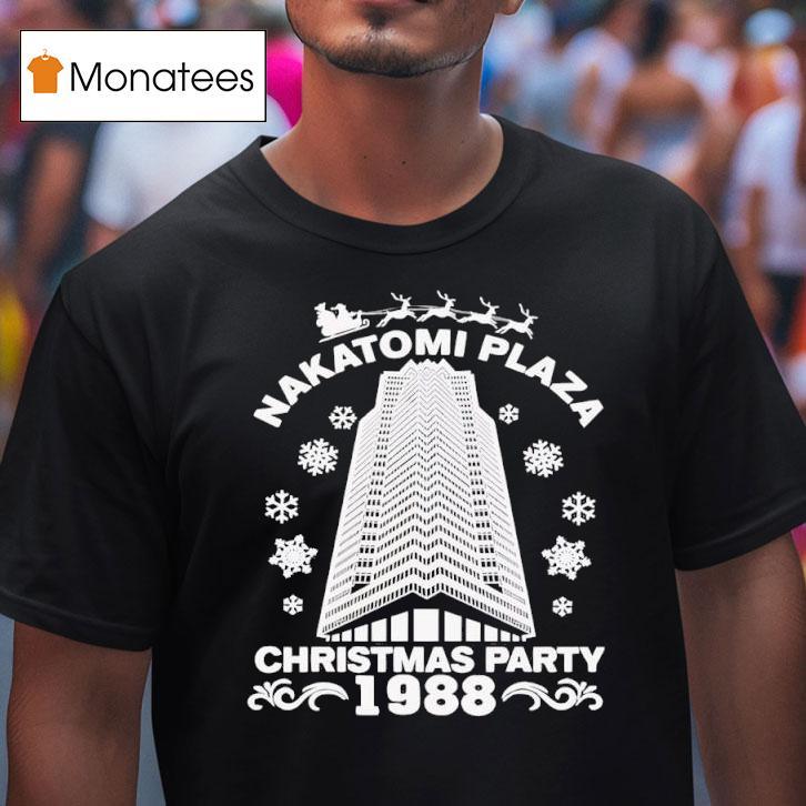 Die Hard Nakatomi Plaza Christmas Party T Shirt Die Hard Nakatomi Plaza Christmas Party T Shirt