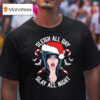 Elvira Sleigh All Day Slay All Night Christmas T Shirt